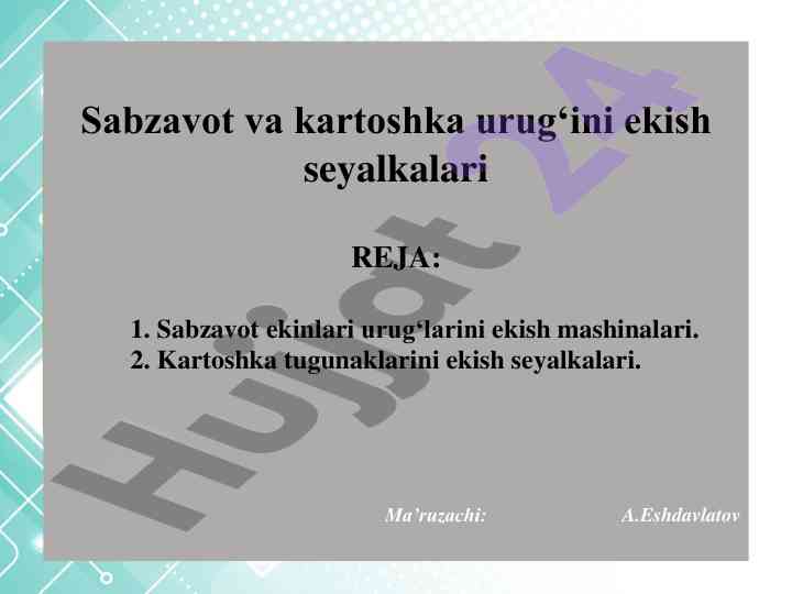 Sabzavot va kartoshka urug‘ini ekish seyalkalari