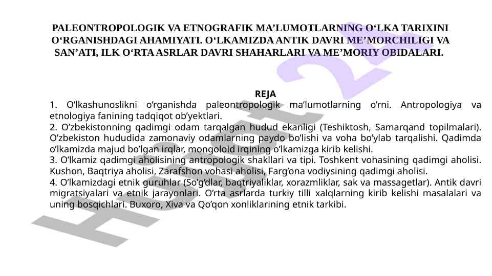 Paleontropologik va etnografik ma’lumotlar