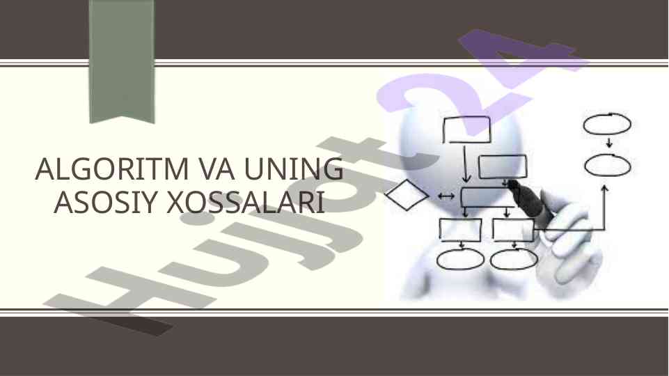 Algoritm va uning asosiy xossalari tahlili