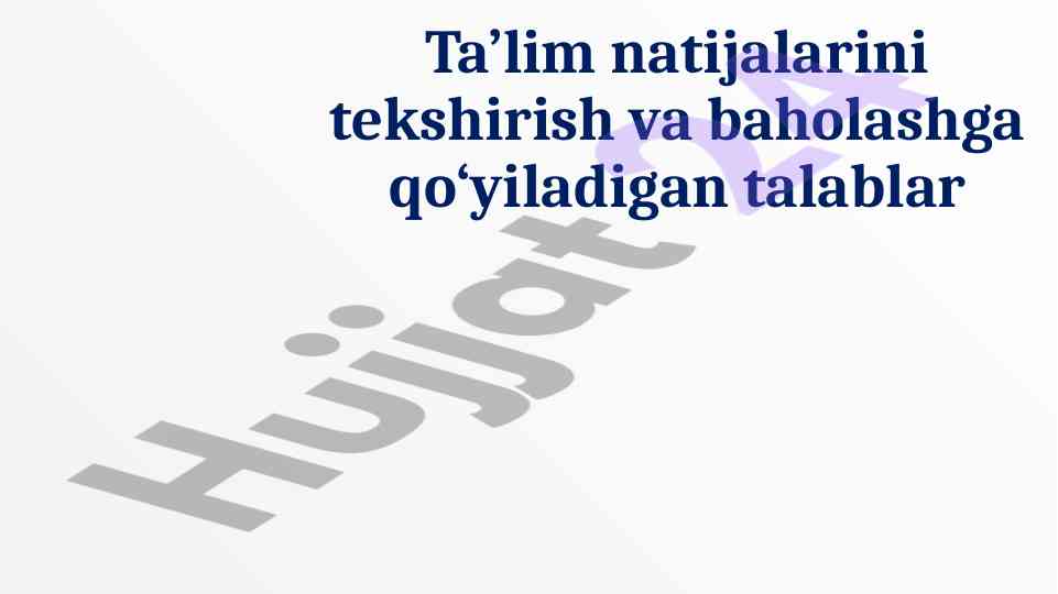 Baholash mezoni va o‘quvchilarning bilimini tashxislash