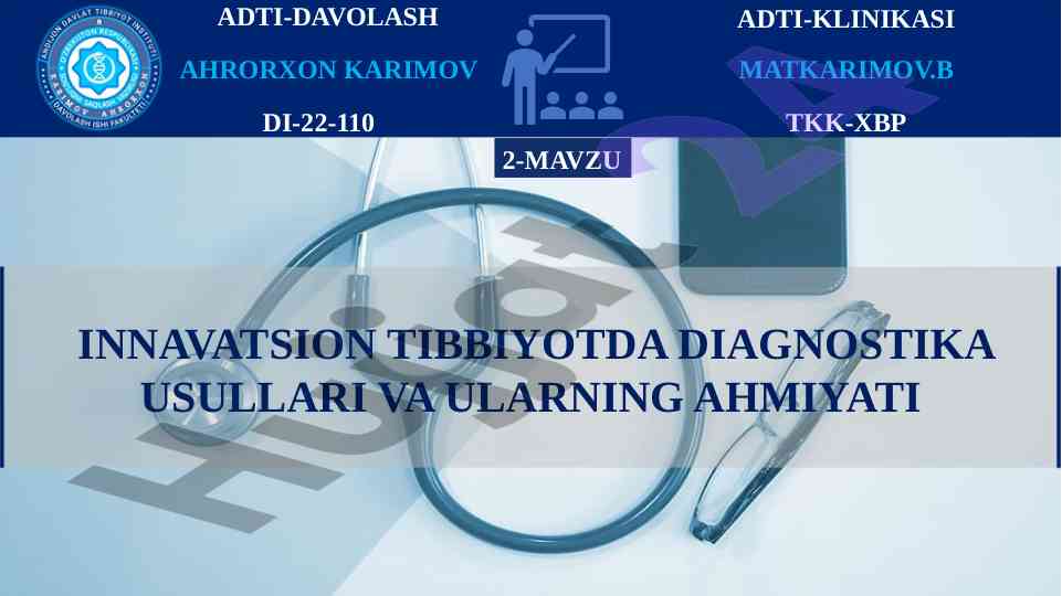 Diagnostika usullari va ularning ahmiyati