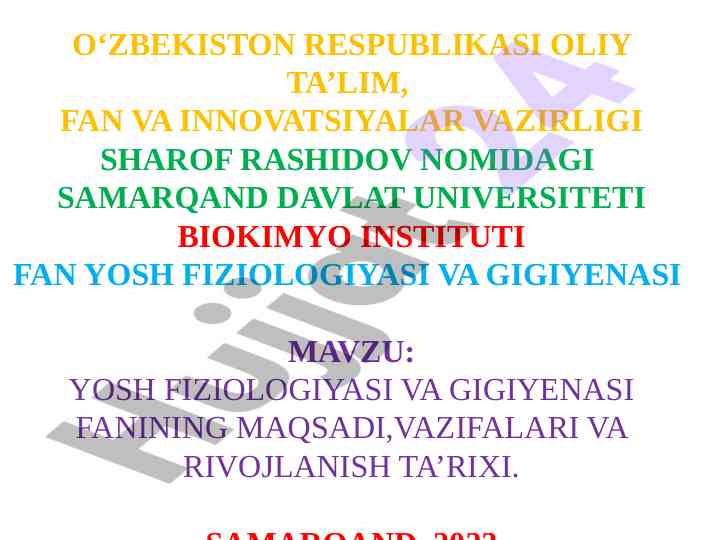 Yosh fiziologiyasi va gigiyenasi fanining maqsadlari