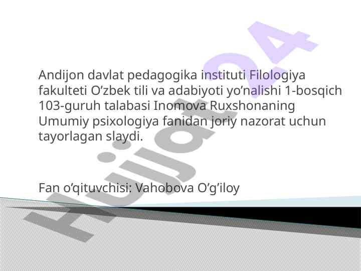 O‘smerlik davrida psixologiya asoslari