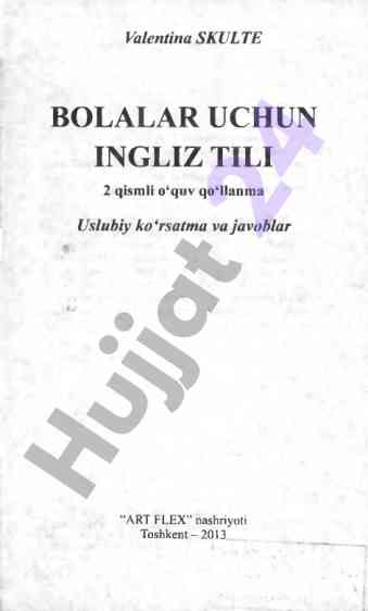 Bolalar uchun ingliz tili 2 qismli o‘quv qo‘llanma
