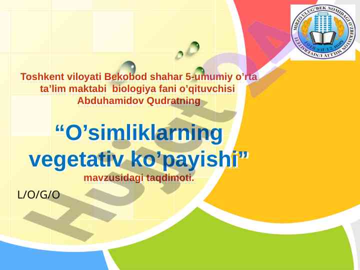 O’simliklarning vegetativ ko’payishi taqdimoti