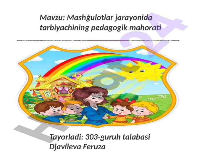 Tarbiyachining pedagogik mahorati jarayonlari