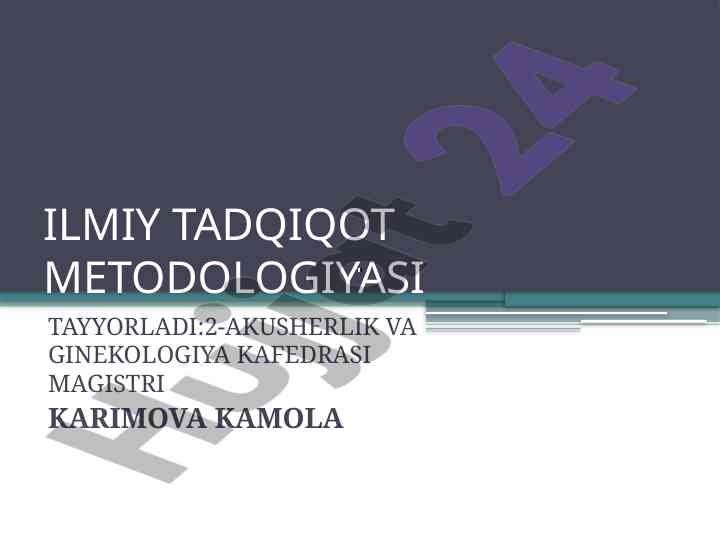 Ilmiy tadqiqot metodologiyasi asoslari