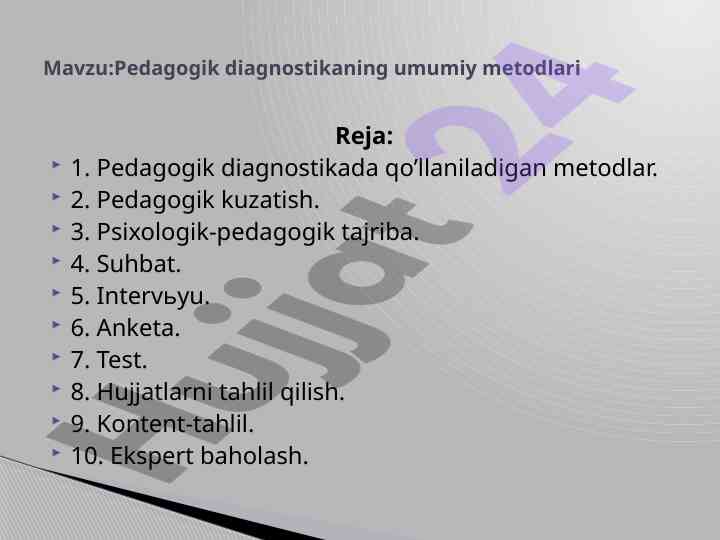 Pedagogik diagnostikaning umumiy metodlari