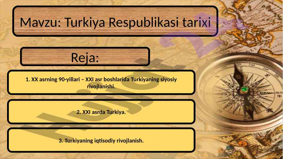 Turkiya respublikasi tarixi asosiy o‘zgarishlar