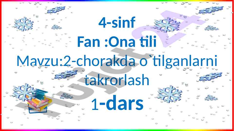 Ona tili 4-sinf 2-chorak takrorlash darsi