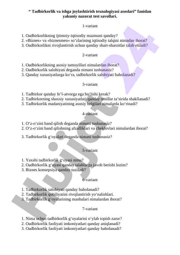 Tadbirkorlik va ishga joylashtirish texnalogiyasi test savollari
