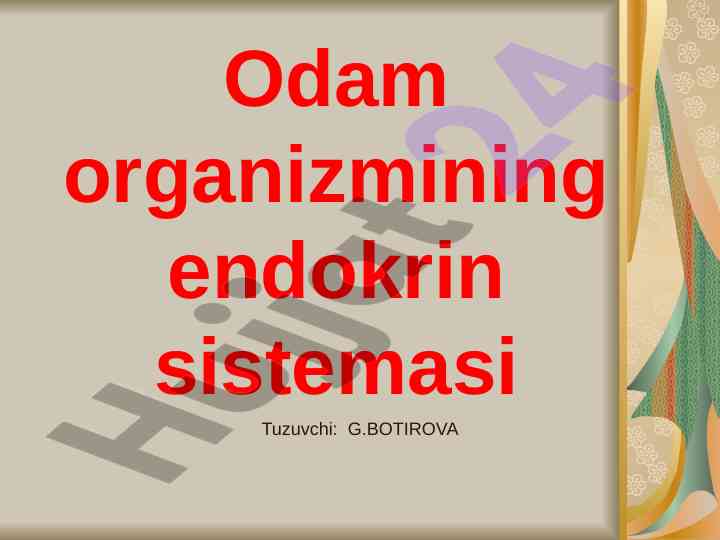 Odam organizmining endokrin sistemasi