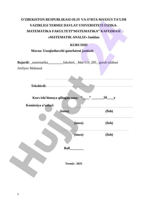 Uzoqlashuvchi qatorlarni jamlash mavzusida kurs ish
