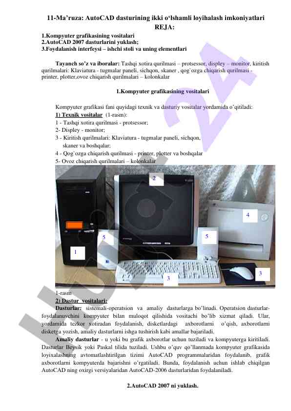 Autocad dasturining ikki o‘lshamli loyihalash imkoniyatlari