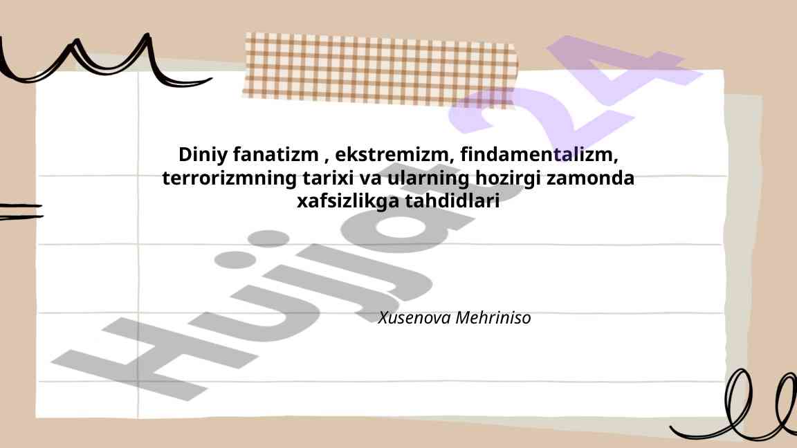 Diniy fanatizm va ekstremizm tarixi va tahdidlari