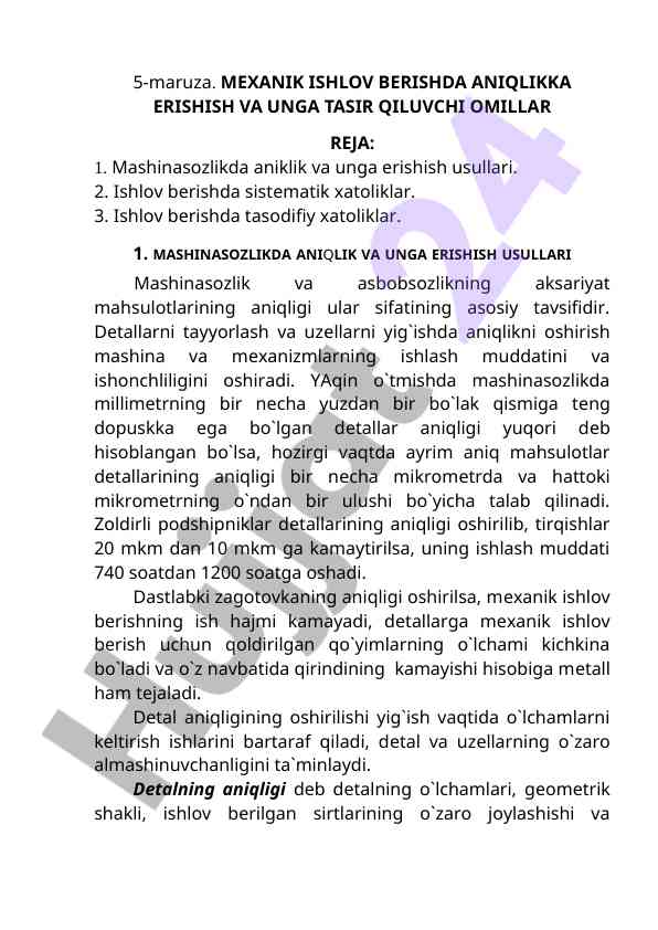 Aniqlik va ishlov berishda tasir qiluvchi omillar