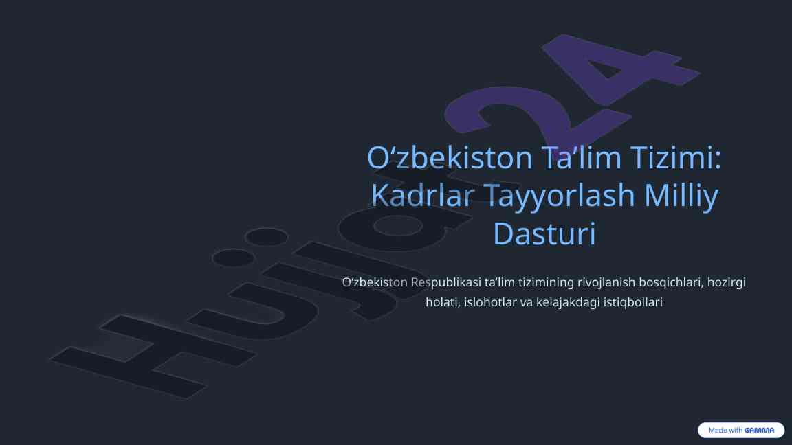 O‘zbekiston ta’lim tizimi va kadrlar tayyorlash