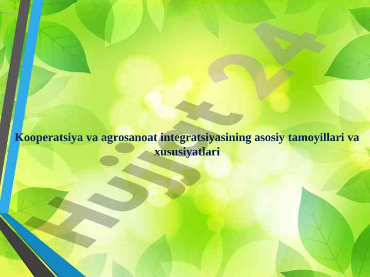 Kooperatsiya va agrosanoat integratsiyasining tamoyillari