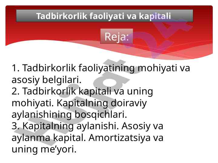 Tadbirkorlik faoliyati va kapitali ta'rifi