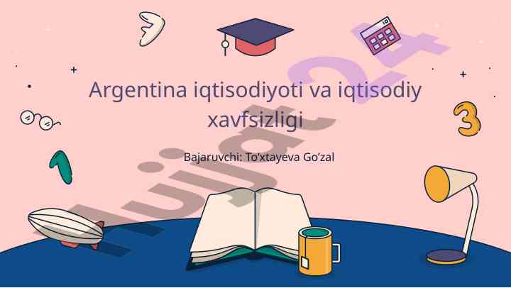 Argentina iqtisodiyoti va xavfsizligi tahlili