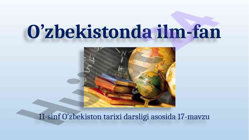 Ilm-fan va ta’lim integratsiyasi o'zbekiston tarixi