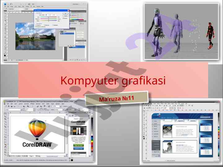Kompyuter grafikasi ma’ruzasi va qo‘llanishi