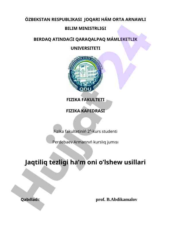 Jaqtiliq tezligi ha’m o’lshew usillari
