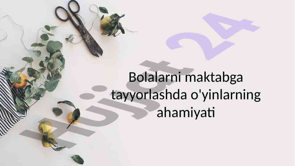 Bolalarni maktabga tayyorlashda o'yinlarning ahamiyati