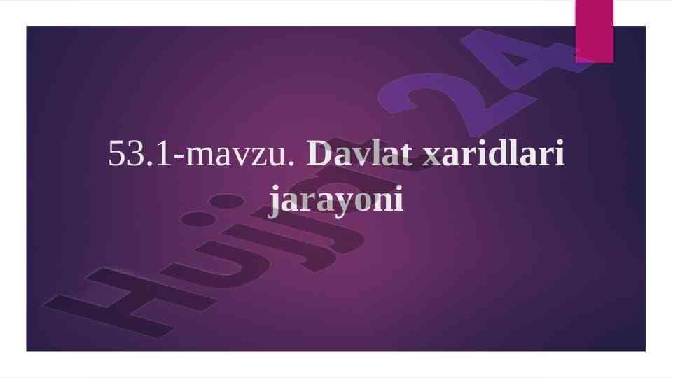 Davlat xaridlari jarayoni rejalashtirish