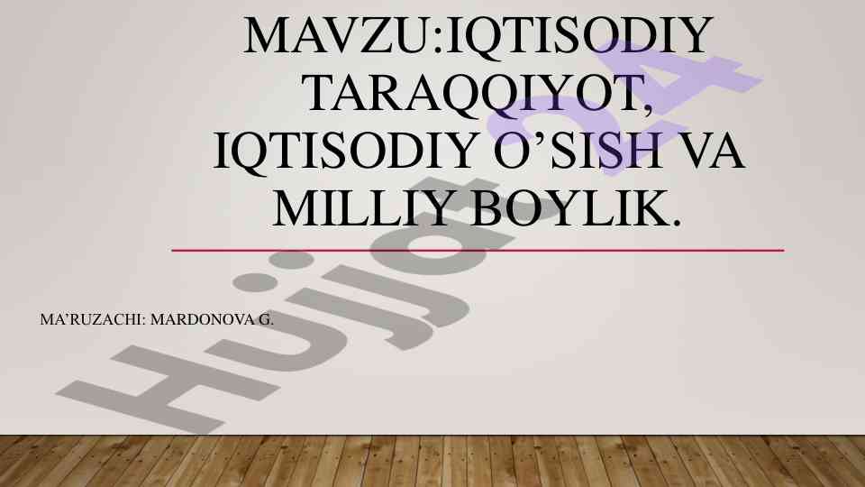 Iqtisodiy taraqqiyot va o'sish nazariyalari