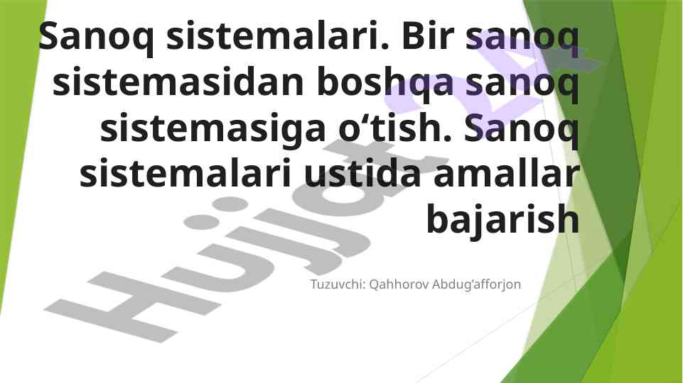 Sanoq sistemalari boshqa sanoq sistemalariga o‘tish