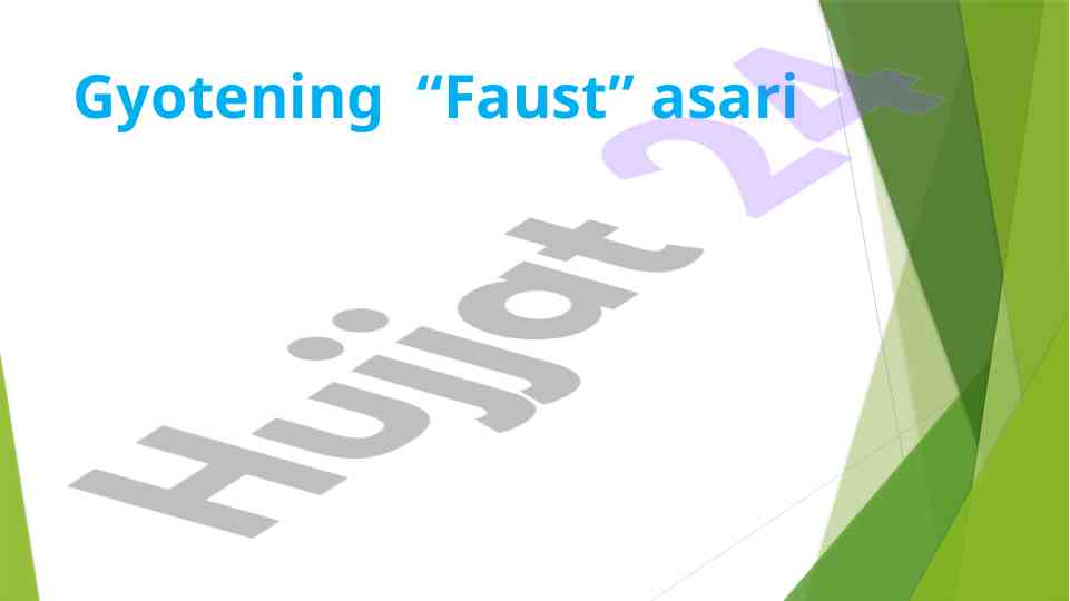 Gyotenin faust asarining falsafiy tahlili