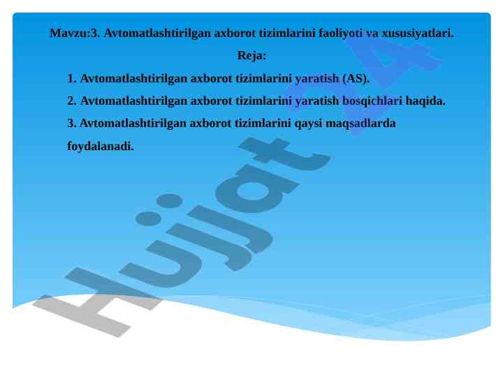 Avtomatlashtirilgan axborot tizimlari va xususiyatlari