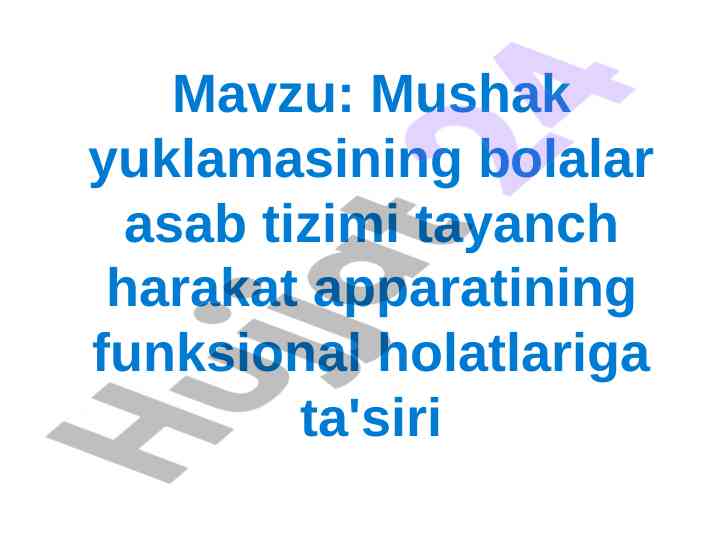 Mushak yuklamasining bolalar asab tizimiga ta'siri