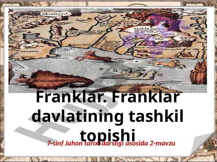 Franklar davlatining tashkil topishi 7-sinf darsligi