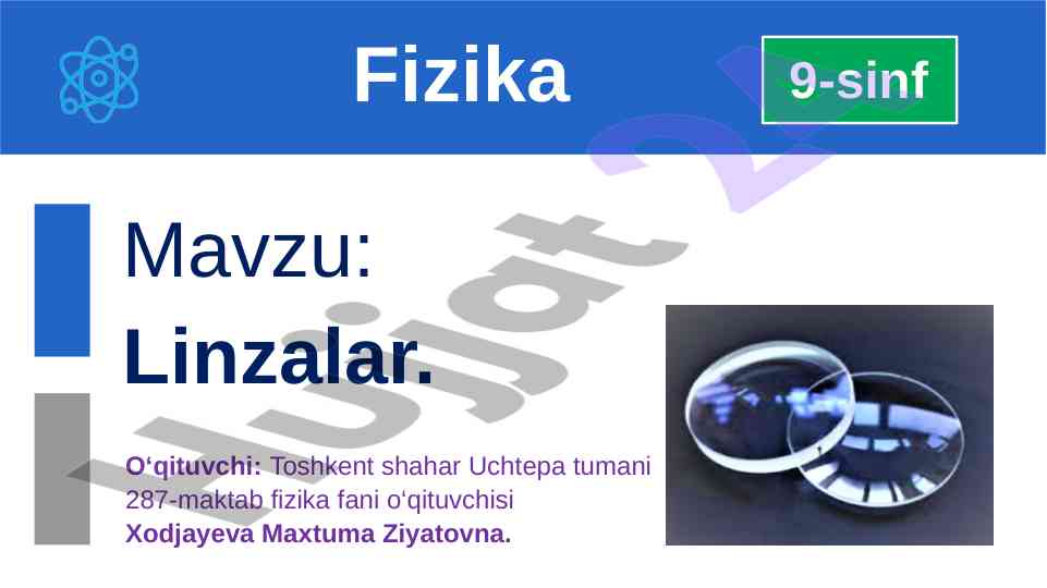 Fizika 9-sinf linzalar haqida ma’lumotlar