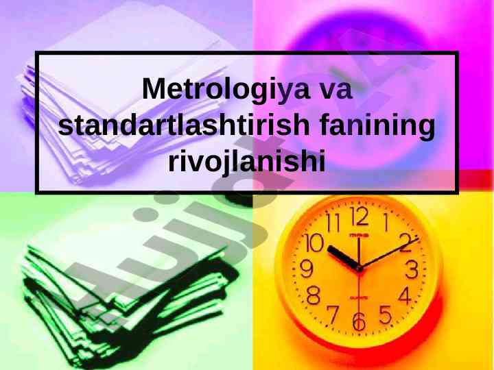Metrologiya va standartlashtirish fanining rivojlanishi
