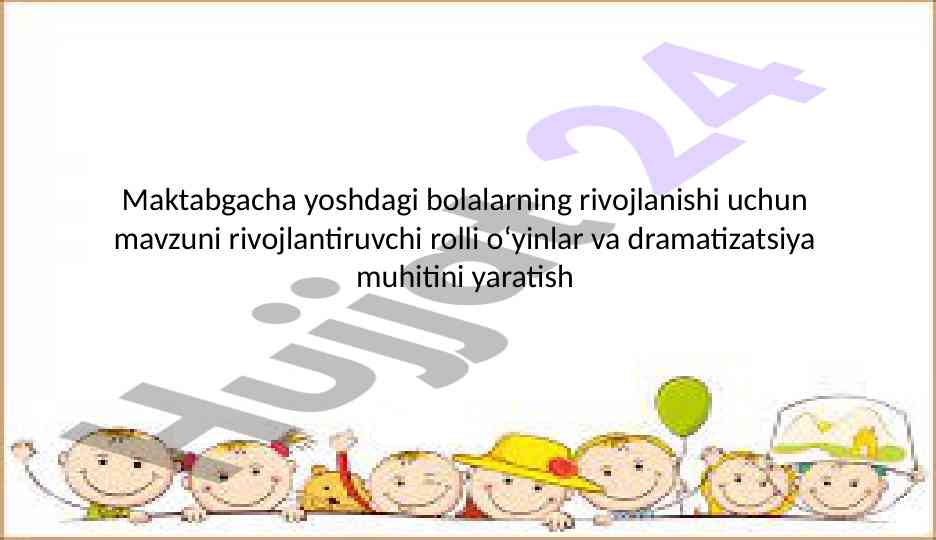 Maktabgacha yoshdagi bolalar uchun rolli o‘yinlar