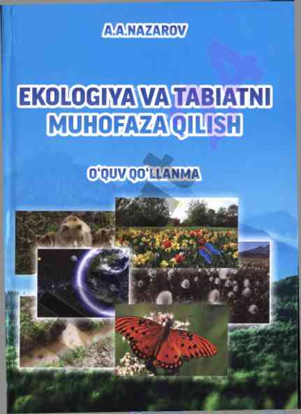 Ekologiya va tabiatni muhofaza qilish o‘quv qo‘llanma