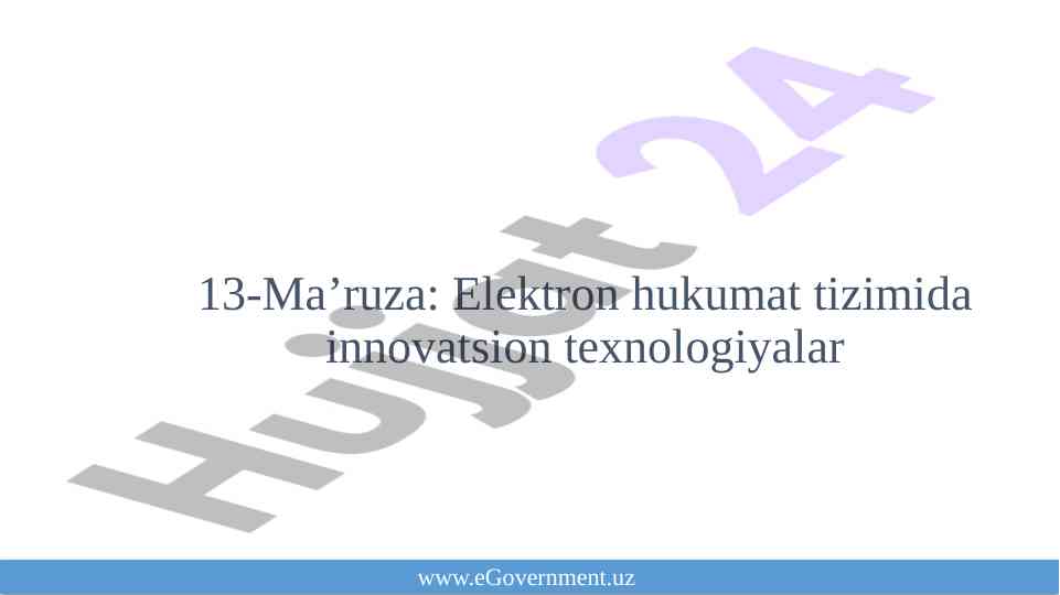 Elektron hukumat tizimidagi innovatsion texnologiyalar