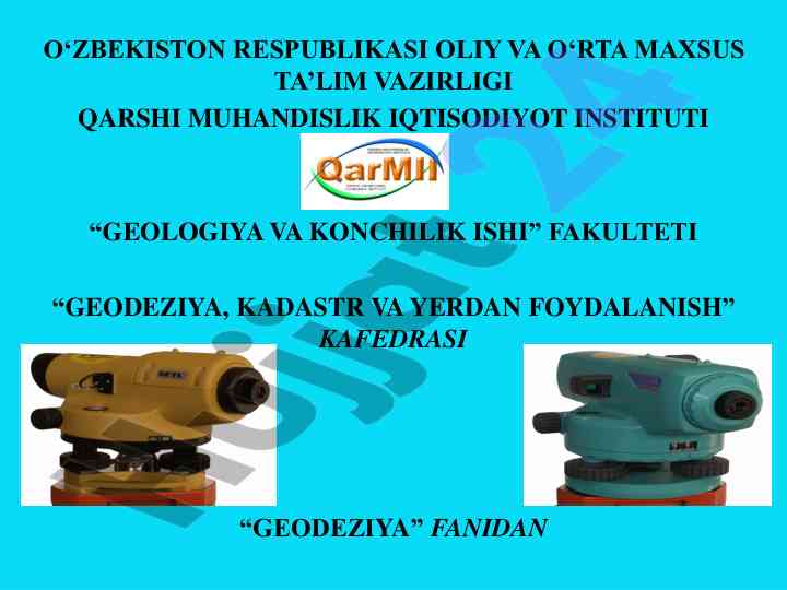 Geodeziya haqida ma'lumotlar taqdimoti