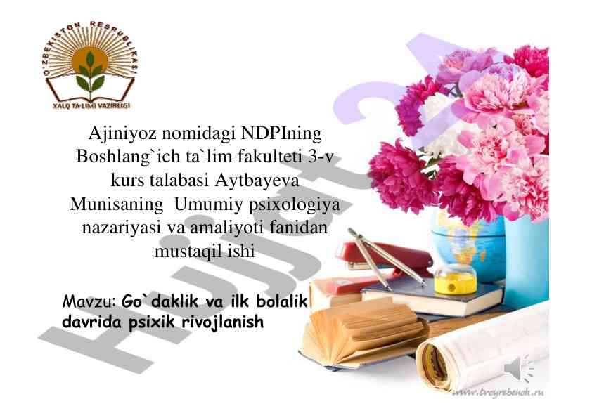 Psixik rivojlanish mavzulari go`daklik davrida