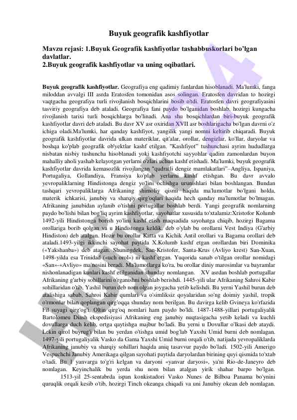 Buyuk geografik kashfiyotlar va ularning oqibatlari