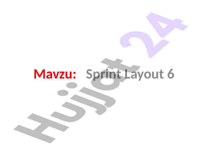 Sprint layout 6 dasturlash asoslari va foydalanish