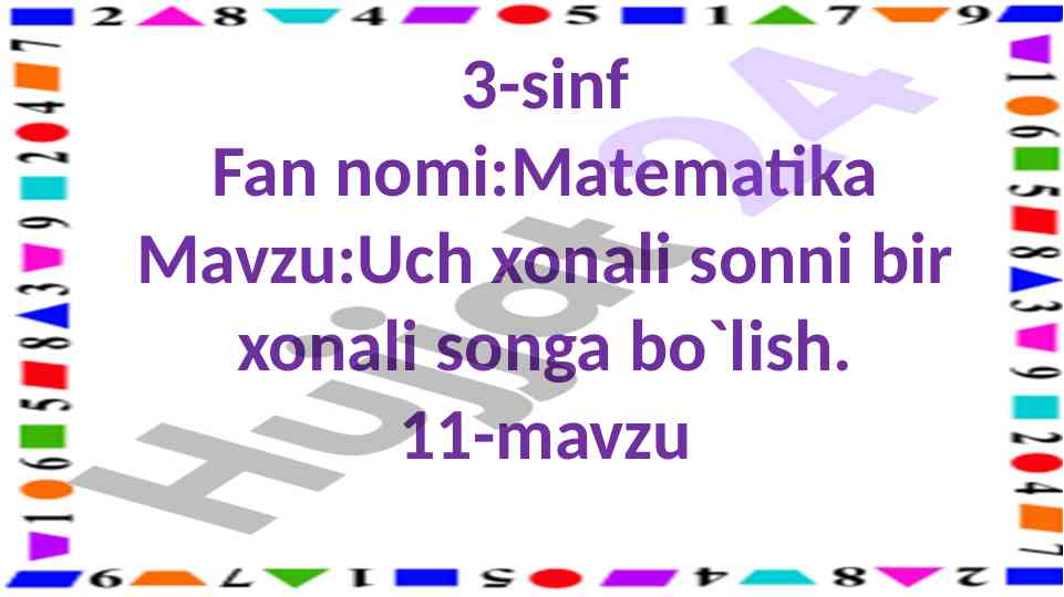 Uch xonali sonni bir xonali songaga bo'lish