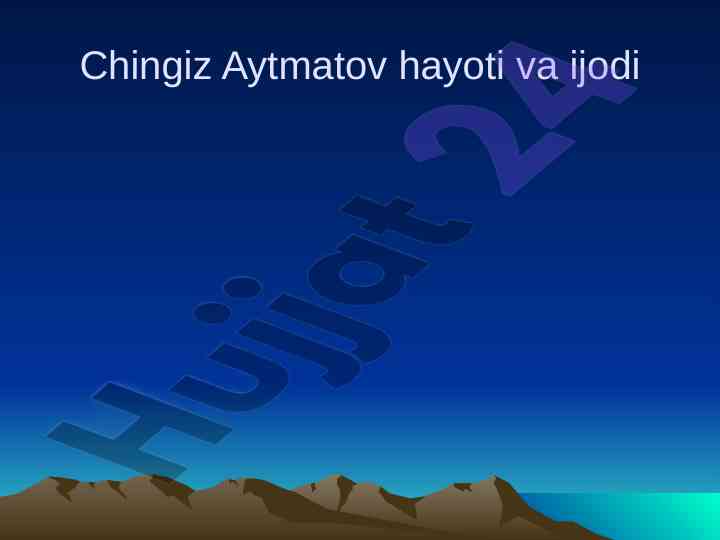 Chingiz aytmatov hayoti va ijodi
