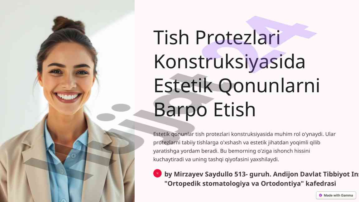 Estetik qonunlar tish protezlari konstruksiyasida
