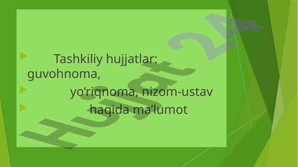 Tashkiliy hujjatlar haqida ma'lumotlar va xususiyatlar