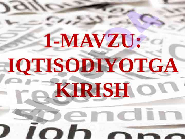 Iqtisodiyotga kirish va uning asosiy tamoyillari