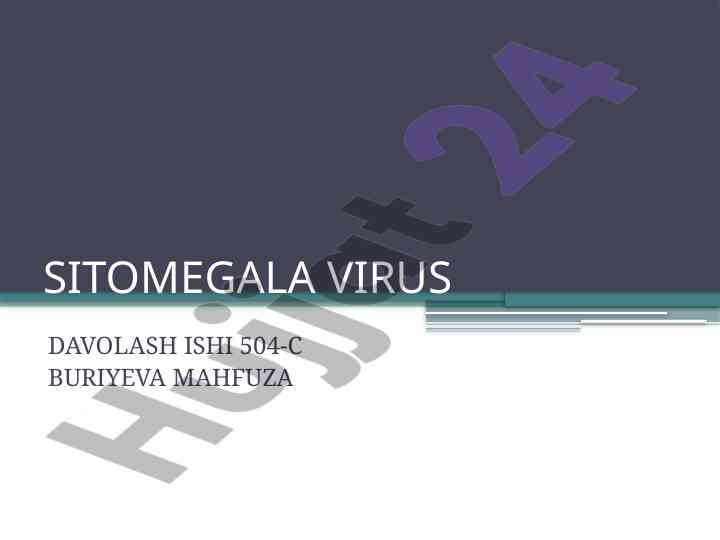 Sitomegalovirus virusi va uning ta'siri